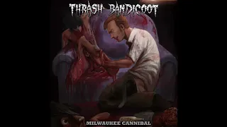 Thrash Bandicoot - Scaphism