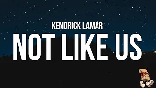 Kendrick Lamar - Not Like Us (Lyrics) Drake Diss