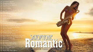 Top 100 Romantic Saxophone Love Songs ~ Soft Relaxing Saxophone Melody For Love ~ Saxophone 2024