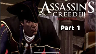 Assassin's Creed 3 Remastered - Full 100% Walkthrough (No Commentary) Part 1