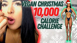 10,000 CALORIE CHALLENGE (Vegan Christmas Edition) | Girl vs Food | Fitgirl Epic Cheat Day | UK