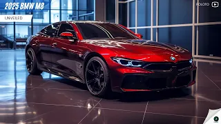 2025 BMW M8 Unveiled - Delivering new refinements, strengths and innovations!