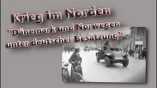 𝐊𝐫𝐢𝐞𝐠 𝐢𝐦 𝐍𝐨𝐫𝐝𝐞𝐧 - Dänemark und Norwegen unter deutscher Besatzung