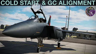 F-15E Strike Eagle: Cold Start With Full GC INS Alignment Tutorial (front seat) | DCS