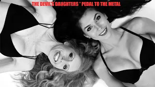 The Devil's Daughters w/ Danny B. Harvey - PEDAL TO THE METAL (🔥 HoT, hOt, HOT 🔥)