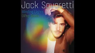 Jack Savoretti - Blinding Lights DiPap Remix