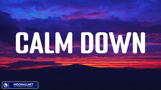 Calm Down - Rema (Lyrics) Meghan Trainor, Miley Cyrus, Justin Bieber,...