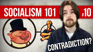 矛盾とは何ですか? |社会主義 101 #10