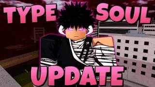 Type Soul UPDATE HOW TO PREPARE...