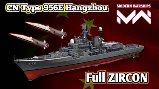 CN Type 956E Hangzhou with Full Zircon|Modern Warships#mw#mwcreator#mwpartner