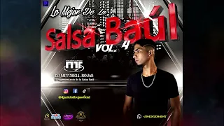 Lo Mejor de la Salsa Baul Vol. 4 mix 2023 las más sonadas