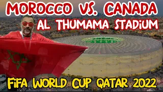 FIFA WORLD CUP QATAR 2022 Experience | Al Thumama Stadium MOR vs CAN [4K]