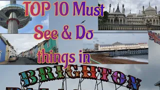 10 Best Things to See & Do in Brighton, England 🇬🇧 | 4K