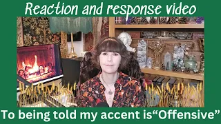 Reacting to being called "Offensive" for having a Suffolk accent