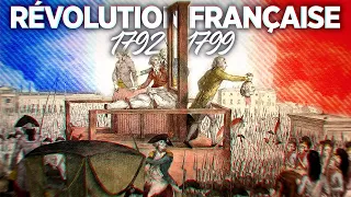 La Révolution Française de 1792 à 1799