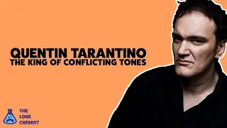 Quentin Tarantino: The King of Conflicting Tones