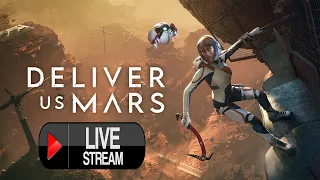 🔴Стрим Deliver Us Mars ►  А вот и Марсик ►#2