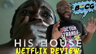 His House - Netflix Movie Review