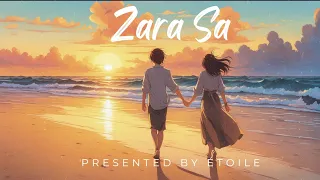 Zara Sa (LOFI) | K.K | Emraan Hashmi | Sonal | Étoile 