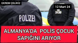 Almanya'da Polis Her Yerde Onu Arıyor