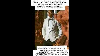 MABUHAY ANG BAGONG KASAL MAJA SALVADOR& RAMBONUÑEZ