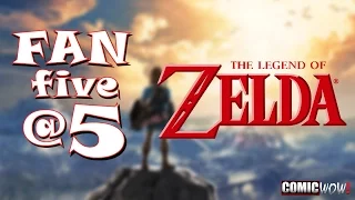Fan Five at 5: 5 Reasons Why You Should Play The Legend of Zelda