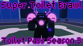 Super Toilet Brawl | все персонажи из Toilet Pass 3