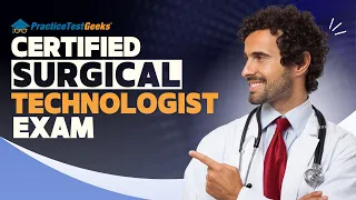 Certified Surgical Technologist Test - CST Exam Questions and Answers 2023 - CST Test