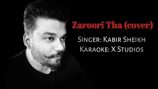 Zaroori Tha Unplugged (cover) #Rahatfatehalikhan  #Zarooritha #Cover #Song #Sad #Romantic