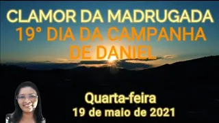 19° DIA DA CAMPANHA DE DANIEL