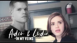 • Aiden + Lydia | In My veins ( Collab )