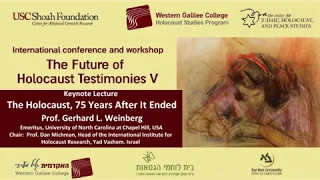 WGC - The Future of Holocaust testimonies V | Keynote Lecture - Prof. Gerhard L. Weinberg