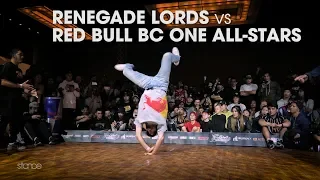 RENEGADE LORDS vs RED BULL BC ONE ALL-STARS [final] // .stance // FREESTYLE SESSION 2019