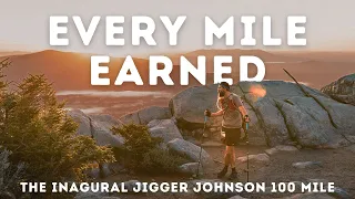 EVERY MILE EARNED | The Inaugural Jigger Johnson 100 Mile