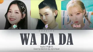 Kep1er - WA DA DA [Cover by DAZZLES Uja, Uji & Racel]