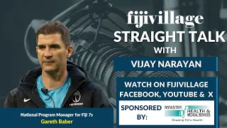 fijivillage Straight Talk With Vijay Narayan - Gareth Baber