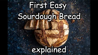 First easy sourdough bread