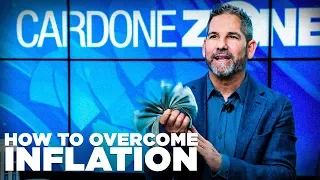 How to Overcome Inflation - Grant Cardone