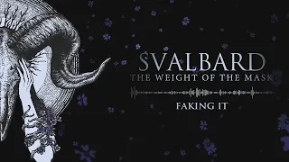 Svalbard - The Weight Of The Mask - Full Album