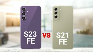 Samsung S23 FE vs Samsung S21 FE