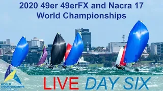 2020 49er, 49erFX and Nacra 17 World Championships Day 6 - LIVE