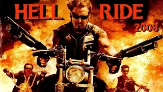 Hell Ride (Адская поездка) - Байкерский боевик (2008) HD