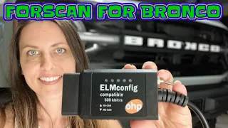 Bronco FORScan | Remove Double Honk | Enable Fog Lights With High Beams | Recalibrate Speedometer