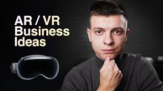 Top 8 AR/VR Business Ideas with the New Apple Vision Pro Headset