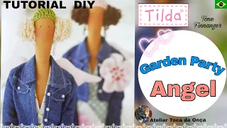 DIY: BONECA TILDA DE JAQUETA JEANS (Tutorial Completo)Tone Finnanger Tilda doll "GARDEN PARTY ANGEL"