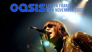 Oasis - Live in Lille (16th November 2002)