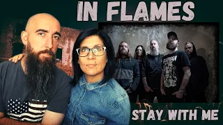 In Flames - Stay With Me (REACTION) with my wife