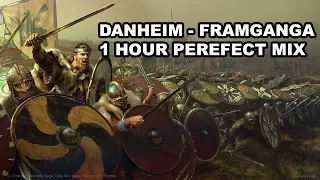 Danheim - Framganga 1 hour perfect mix