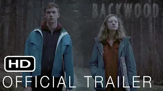 Backwood (2019) | Official Trailer [HD]