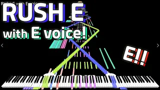 RUSH E with E voice piano!